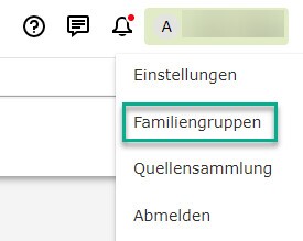 Klicken Sie rechts oben im Bildschirm auf Ihren Namen und dann auf „Familiengruppen“, um zur neuen Funktion für Familiengruppen zu gelangen.