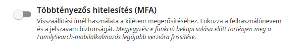 Képernyőkép a többtényezős hitelesítés (MFA) bekapcsolásáról a FamilySearch.org-on